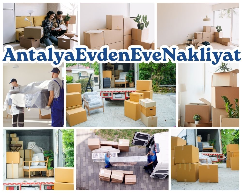 Antalya Kavaklıdere Evden Eve Nakliyat